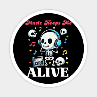 Music Keeps Me Alive - Dead Skull Magnet